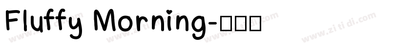 Fluffy Morning字体转换